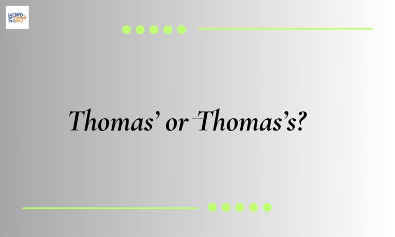 Thomas’ or Thomas’s