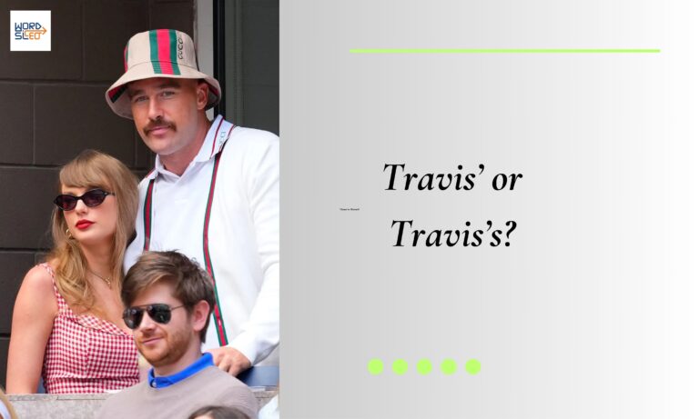 Travis’ or Travis’s?